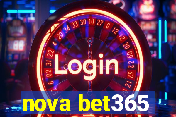 nova bet365